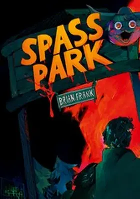 Frank |  Spaßpark | eBook | Sack Fachmedien