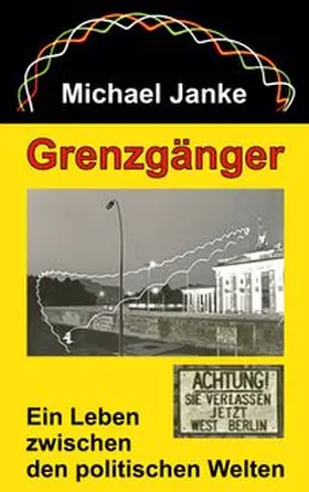 Janke |  Grenzgänger | Buch |  Sack Fachmedien