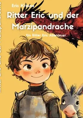 Krause |  Ritter Eric und der Marzipandrache | Buch |  Sack Fachmedien