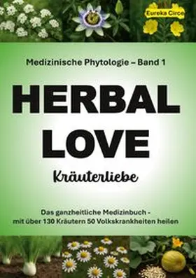 Circe |  Kräuterliebe 1 (HERBAL LOVE) | Buch |  Sack Fachmedien