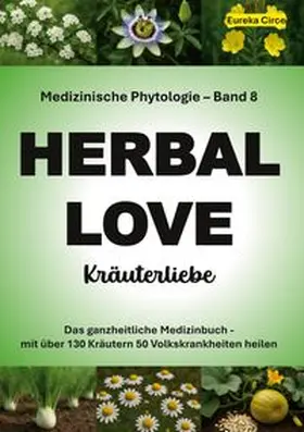 Circe |  Kräuterliebe 8 (HERBAL LOVE) | Buch |  Sack Fachmedien