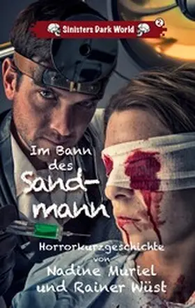 Wüst / Muriel / Sinister |  Im Bann des Sandmann | eBook | Sack Fachmedien