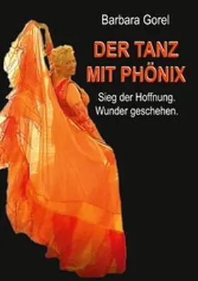 Gorel |  Der Tanz mit Phönix | eBook | Sack Fachmedien