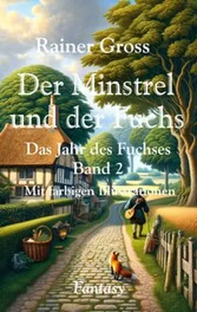 Gross |  Der Minstrel und der Fuchs | eBook | Sack Fachmedien