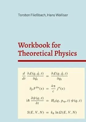 Fließbach / Walliser |  Workbook for Theoretical Physics | eBook | Sack Fachmedien
