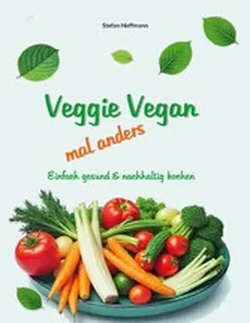 Hoffmann |  Veggie Vegan | eBook | Sack Fachmedien