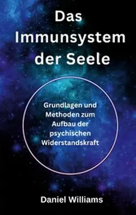 Williams |  Das Immunsystem der Seele | eBook | Sack Fachmedien