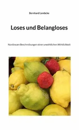 Lembcke |  Loses und Belangloses | eBook | Sack Fachmedien