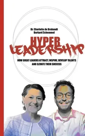 Schemmel / de Brabandt |  Hyper-Leadership | Buch |  Sack Fachmedien