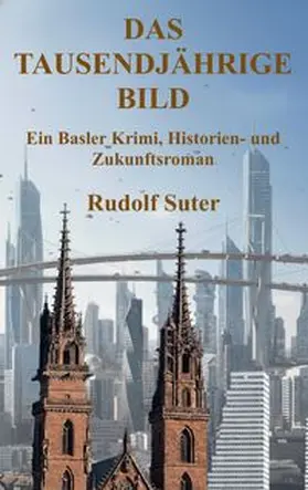 Suter |  Das tausendjährige Bild | Buch |  Sack Fachmedien
