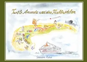 Rose |  Turtle Amanda und das Fischbrötchen | Buch |  Sack Fachmedien