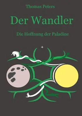 Peters |  Der Wandler | Buch |  Sack Fachmedien