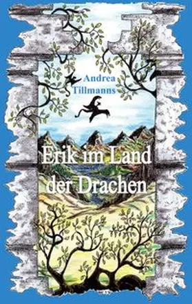 Tillmanns |  Erik im Land der Drachen | Buch |  Sack Fachmedien