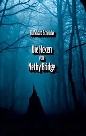 Schröder |  Die Hexen von Nethy Bridge | eBook | Sack Fachmedien