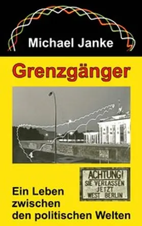Janke |  Grenzgänger | eBook | Sack Fachmedien