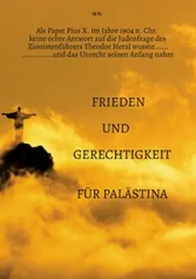 N |  Als Papst Pius X. im Jahre 1904 n. Chr. keine echte Antwort auf die Judenfrage des Zionistenführers Theodor Herzl wusste...... | eBook | Sack Fachmedien