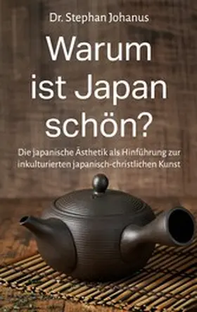 Johanus |  Warum ist Japan schön? | eBook | Sack Fachmedien