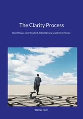 Horn |  The Clarity Process | eBook | Sack Fachmedien