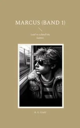 Grahl |  MARCUS (Band 1) | Buch |  Sack Fachmedien