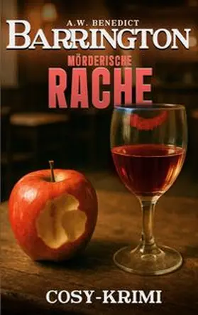 Benedict |  Barrington-Mörderische Rache: Band 4 (Cosy Krimi) | Buch |  Sack Fachmedien