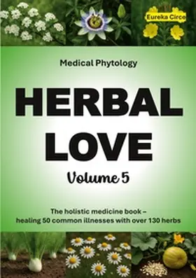 Circe |  Herbal Love 5 (Medical Phytology) | Buch |  Sack Fachmedien
