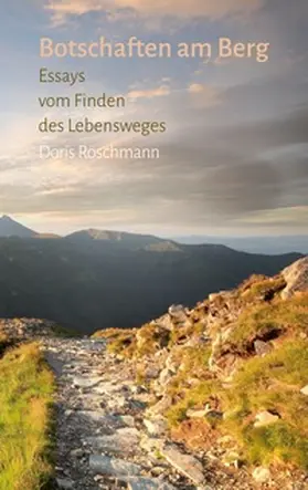 Röschmann |  Botschaften am Berg | Buch |  Sack Fachmedien
