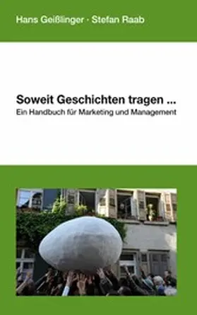 Geißlinger / Raab |  Soweit Geschichten tragen... | eBook | Sack Fachmedien
