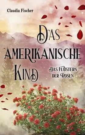 Fischer |  Das amerikanische Kind | eBook | Sack Fachmedien