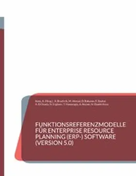 Oueld-Aissa / Brazhnik / Ahmad |  Funktionsreferenzmodelle für Enterprise Resource Planning (ERP-) Software (Version 5.0) | eBook | Sack Fachmedien