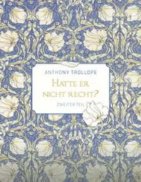 Trollope | Hatte er nicht recht? - Zweiter Teil | Buch | 978-3-8192-7339-1 | www.sack.de