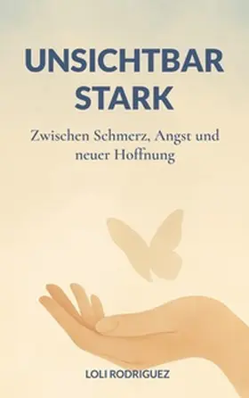 Rodriguez |  Unsichtbar stark | Buch |  Sack Fachmedien