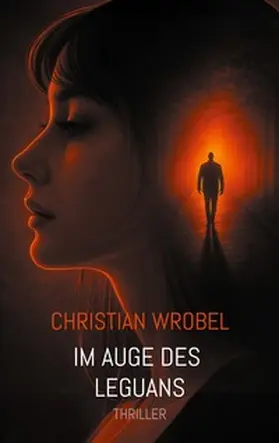 Wrobel |  Im Auge des Leguans | Buch |  Sack Fachmedien