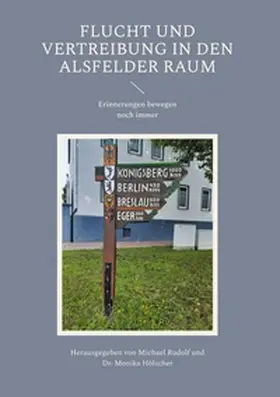 Rudolf / Hölscher |  Flucht und Vertreibung in den Alsfelder Raum | Buch |  Sack Fachmedien