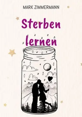 Zimmermann |  Sterben lernen | Buch |  Sack Fachmedien