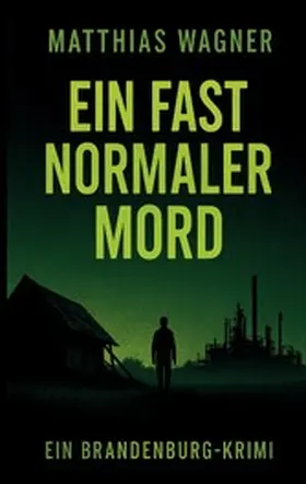 Wagner |  Ein fast normaler Mord | eBook | Sack Fachmedien