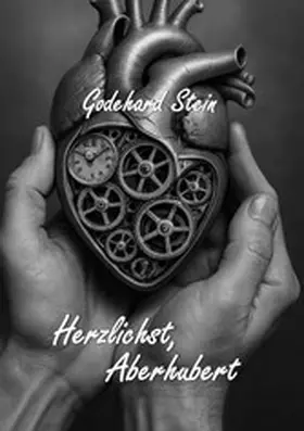 Stein |  Herzlichst, Aberhubert | eBook | Sack Fachmedien