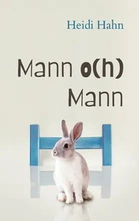 Hahn |  Mann o(h) Mann | Buch |  Sack Fachmedien