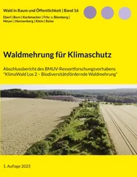 Eberl / Born / Korbmacher |  Waldmehrung für Klimaschutz | Buch |  Sack Fachmedien