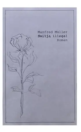 Müller |  Smilja illegal | Buch |  Sack Fachmedien