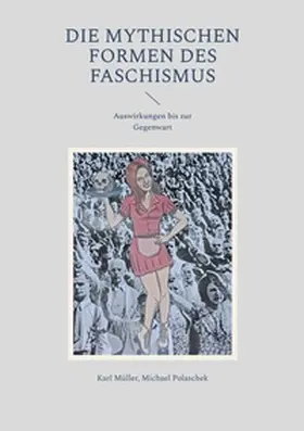 Polaschek / Müller |  Die mythischen Formen des Faschismus | Buch |  Sack Fachmedien
