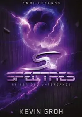 Groh |  Omni Legends - Spectres | Buch |  Sack Fachmedien