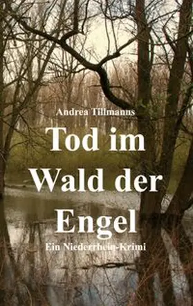 Tillmanns |  Tod im Wald der Engel | Buch |  Sack Fachmedien