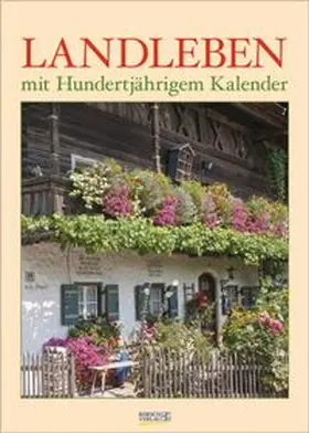  Landleben mit Hundertjährigem Kalender 2027 | Sonstiges |  Sack Fachmedien