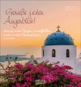  Genieße jeden Augenblick 2027 | Sonstiges |  Sack Fachmedien