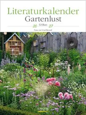 Verlag |  Literaturkalender Gartenlust 2027 | Sonstiges |  Sack Fachmedien