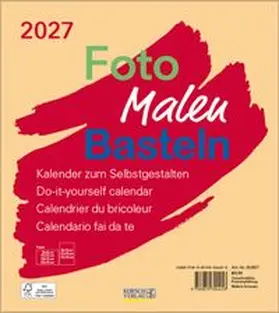  Foto-Malen-Basteln Bastelkalender beige 2027 | Sonstiges |  Sack Fachmedien