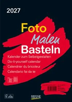  Foto-Malen-Basteln Bastelkalender A4 schwarz 2027 | Sonstiges |  Sack Fachmedien