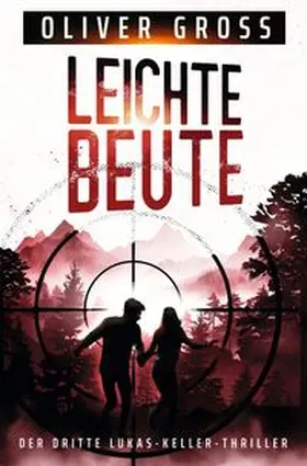 Gross |  Leichte Beute | Buch |  Sack Fachmedien