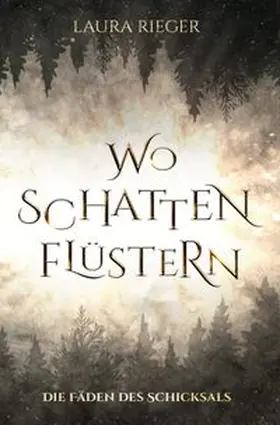 Rieger |  Wo Schatten flüstern | Buch |  Sack Fachmedien