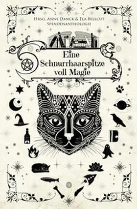 Bellcut / Danck |  Eine Schnurrhaarspitze voll Magie | Buch |  Sack Fachmedien